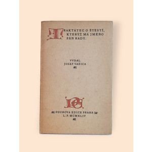vasica-josef-traktatec-o-stesti-kteryz-ma-jmeno-pan-rady-1944.jpg Traktátec o štěstí, kterýž má jméno Pán rady