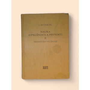 Nauka o pružnosti a pevnosti II - teoretická pružnost