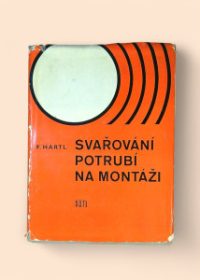 Svařování potrubí na montáži