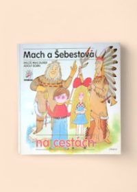 Mach & Šebestová na cestách