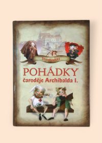 Pohádky čaroděje Archibalda I