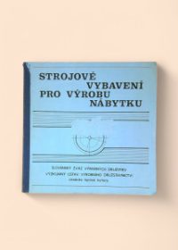 Strojové vybavení pro výrobu nábytku