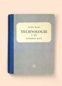 Technologie II. díl - obrábění kovů