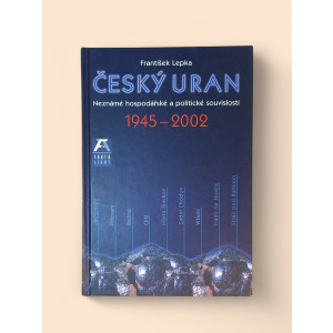 lepka-frantisek-cesky-uran-1945-2002-2003.jpg Český uran 1945-2002