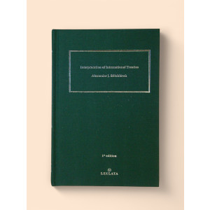 belohlavek-alexander-j-interpretation-of-international-treatises-2024-22.jpg Interpretation of International Treatises
