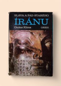 Sláva a pád starého Íránu