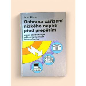 hasse-peter-ochrana-zarizeni-nizkeho-napeti-pred-prepetim-1996.jpg Ochrana zařízení nízkého napětí před přepětím