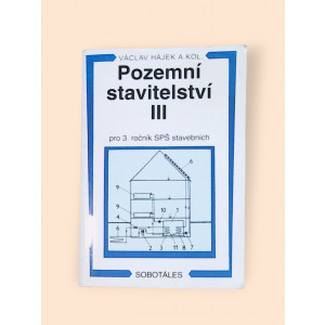 Pozemní stavitelství III pro 3. ročník stavebních