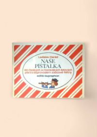 Naše píšťalka - sto českých a moravských lidových písní s doprovodem zobcové flétny