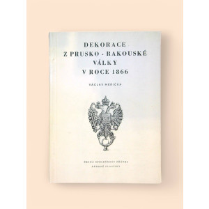 dekorace-z-prusko-rakouske-valky-v-roce-1866.jpg Dekorace z Prusko-Rakouské války v roce 1866
