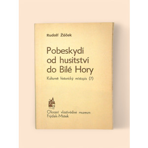 zacek-rudolf-pobeskydi-od-husitstvi-do-bile-hory-1986.jpg Pobeskydí od husitství do Bílé Hory