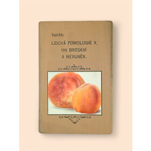 lidova-pomologie-v-100-broskvi-a-merunek-vanek-1939.jpg Lidová pomologie V. - 100 broskví a meruněk