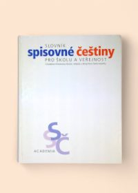 Slovník spisovné češtiny pro školu a veřejnost