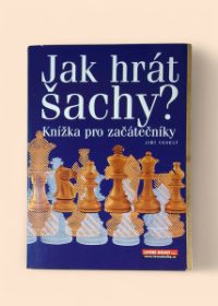 Jak hrát šachy?