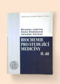 Biochemie pro studující medicíny II