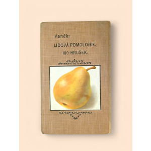 Lidová pomologie II - 100 hrušek
