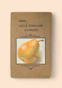 Lidová pomologie II. - 100 hrušek