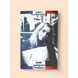 sedlackova-andrea-moje-parizska-revoluce-2014.jpg Moje pařížská revoluce