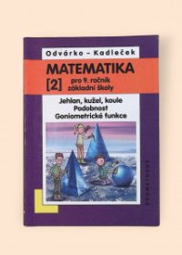 Matematika pro 9. ročník základní školy 2. díl