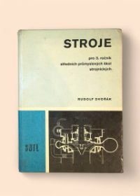 Stroje pro 3. ročník středních průmyslových škol strojnických