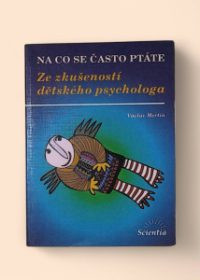 Ze zkušeností dětského psychologa