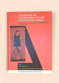 A glossary of catchwords of the czech avant-garde