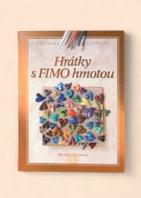 Hrátky s FIMO hmotou
