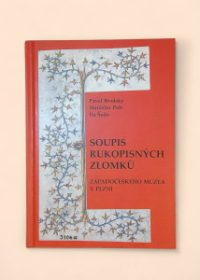Soupis rukopisných zlomků Západočeského muzea v Plzni