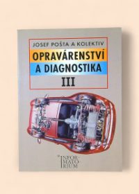 Opravárenství a diagnostika III