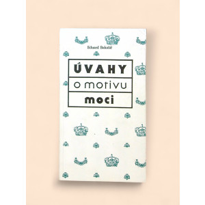 bakalar-eduard-uvahy-o-motivu-moci-1991.jpg Úvahy o motivu moci