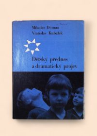 Dětský přednes a dramatický projev