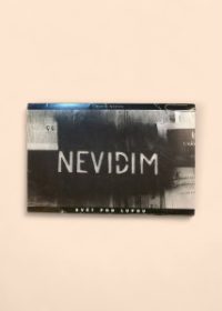 Nevidm: svět pod lupou