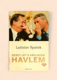 Deset let s Václavem Havlem