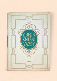 Z dějin knižní vazby