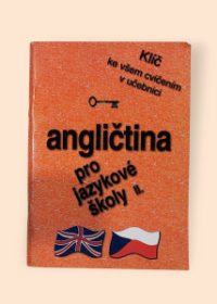 Angličtina pro jazykové školy II. Klíč ke všem cvičením