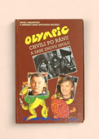 Olympic - Chvíli po ránu a zase znovu spolu