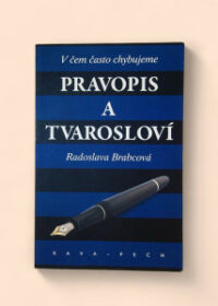 Pravopis a tvarosloví