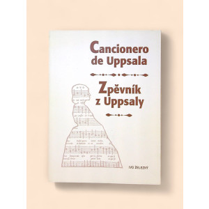 ulicny-miloslav-cancionero-de-uppsala-zpevnik-z-uppsaly-2002.jpg Cancionero de Uppsala - Zpěvník z Uppsaly