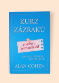 Kurz zázraků snadno a srozumitelně