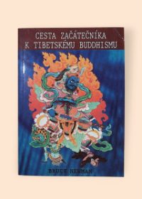 Cesta začátečníka k tibetskému buddhismu