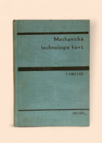 Mechanická technologie kovů