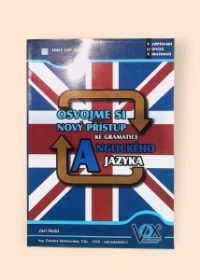 Osvojme si nový přístup ke gramatice anglického jazyka