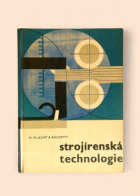 Strojírenská technologie