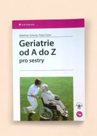 Geriatrie od A do Z pro sestry