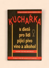 Kuchařka k dietě pro lidi pijící pivo, víno a alkohol