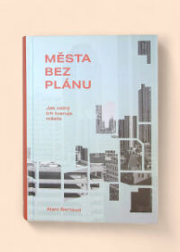 Města bez plánu