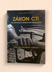 Zákon cti - Jak dochází k morálním revolucím