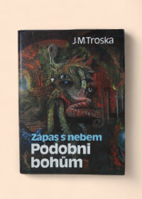 Zápas s nebem Podobni bohům