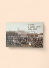Kadaň a Velká válka 1914-1918