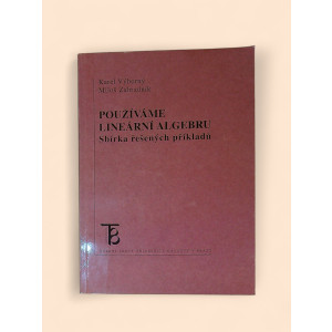 vyborny-karel-zahradnik-milos-pouzivame-linearni-algebru-2002.jpg vyborny-karel-zahradnik-milos-pouzivame-linearni-algebru-2002.jpg